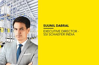 Mr. Suunil Dabral - Country Head & Executive Director SSI SCHAEFER India profile